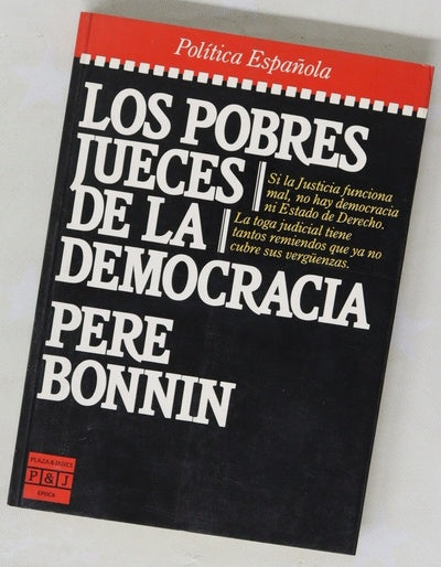 Los pobres jueces de la democracia