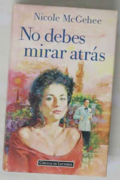 No debes mirar atrás