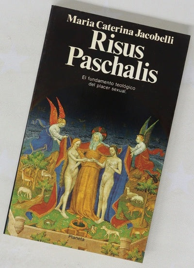 El risus paschalis y el fundamento teológico del placer sexual