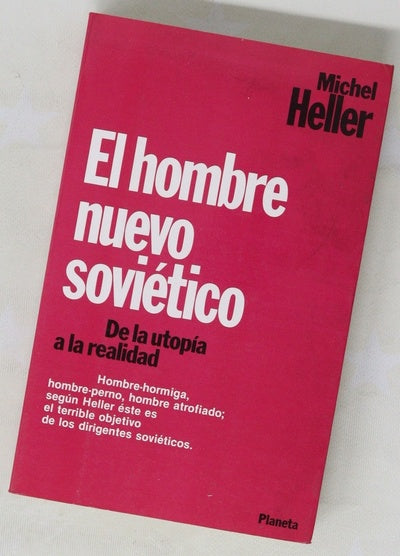 El hombre nuevo soviético de la utopía a la realidad
