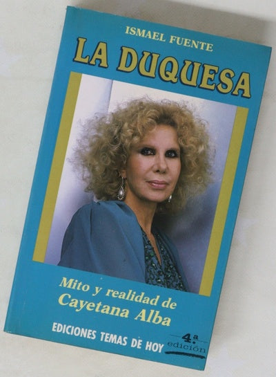 La duquesa mito y realidad de Cayetana Alba