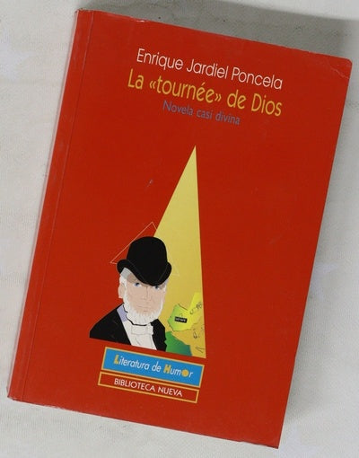 La "tournée" de Dios novela casi divina