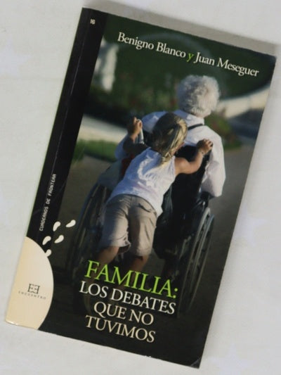 Familia los debates que no tuvimos
