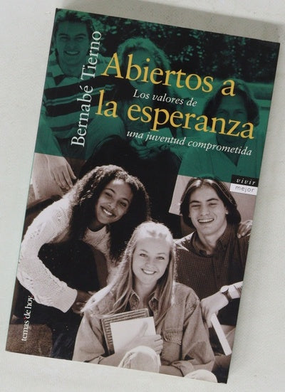 Abiertos a la esperanza los valores de una juventud comprometida