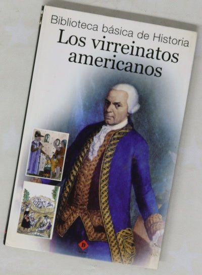 Los virreinatos americanos