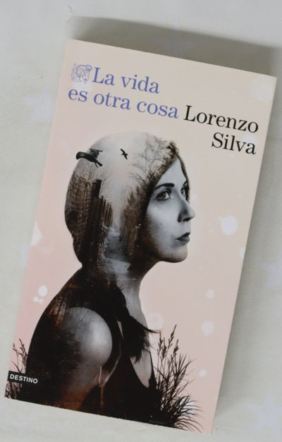 La vida es otra cosa