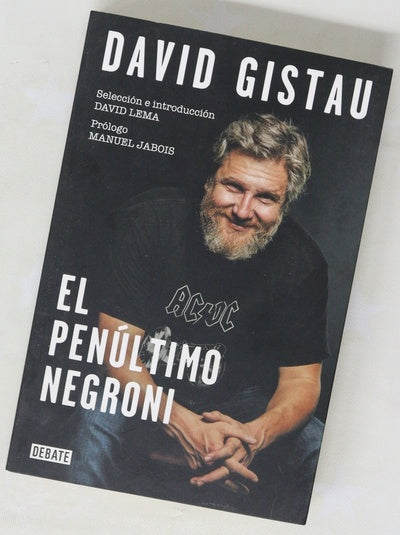 El penúltimo negroni : artículos (1995-2019)