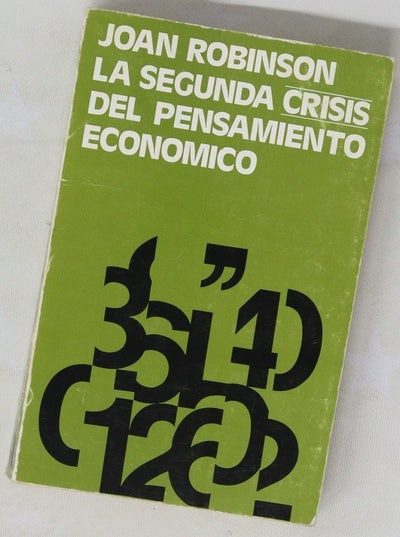 La segunda crisis del pensamiento económico