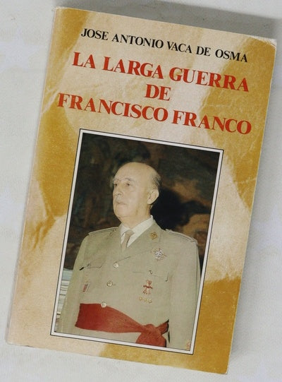 La larga guerra de Francisco Franco