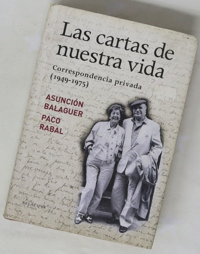 Las cartas de nuestra vida correspondencia privada (1949-1975)