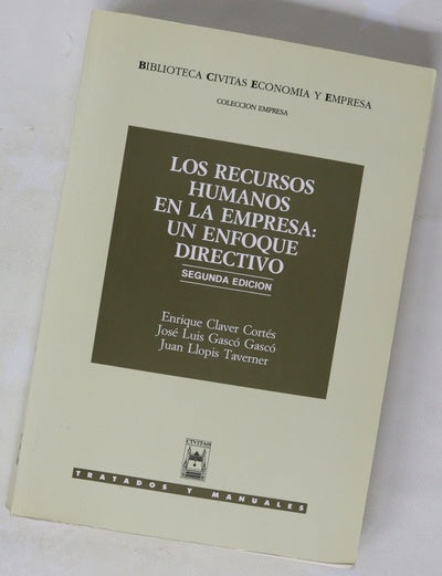 Los recursos humanos en la empresa un enfoque directivo
