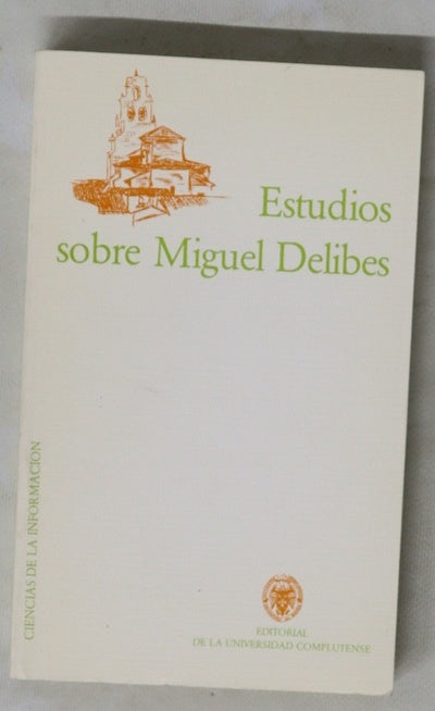 Estudios sobre Miguel Delibes