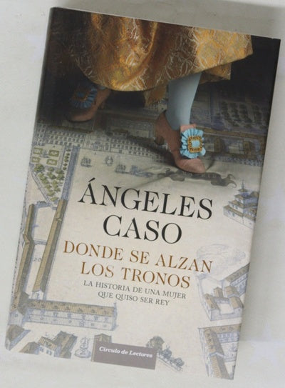 Dónde se alzan los tronos