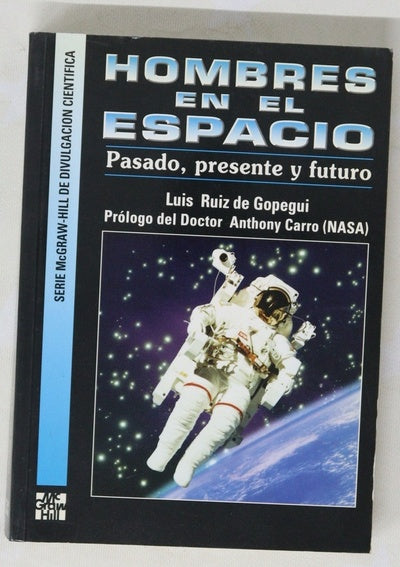 Hombres en el espacio pasado, presente y futuro