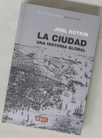 La ciudad una historia global