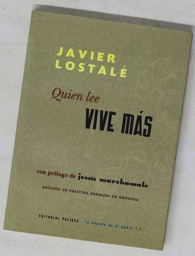 Quien lee vive más