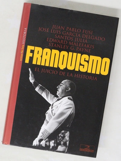 Franquismo el juicio de la historia