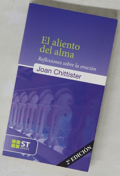 El aliento del alma reflexiones sobre la oración