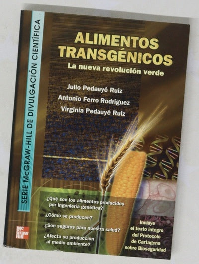 Alimentos transgénicos la nueva revolución verde