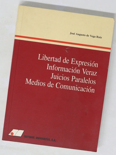 Libertad de expresión, información veraz, juicios paralelos, medios de comunicación