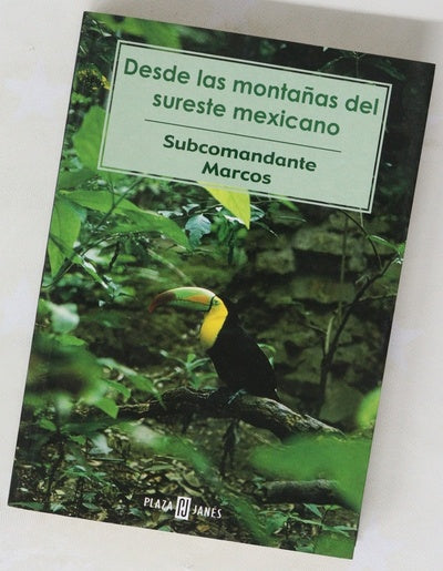 Desde las montañas del sureste mexicano (cuentos, leyendas y otras posdatas del Sup Marcos)
