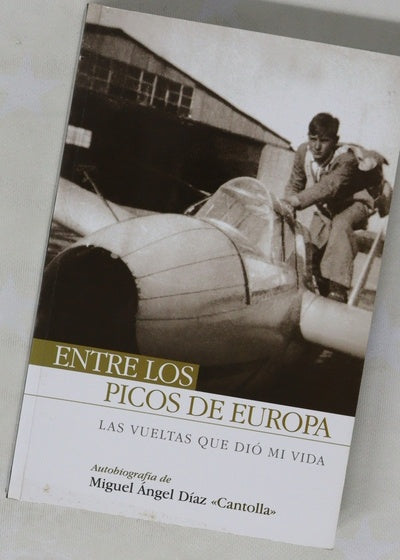 Entre los Picos de Europa las vueltas que dio mi vida