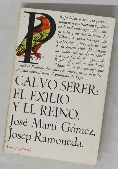 Calvo Serer el exilio y el reino