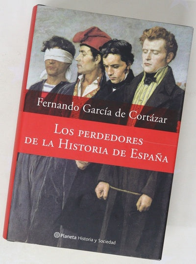 Los perdedores de la historia de España