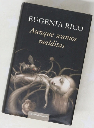 Aunque seamos malditas