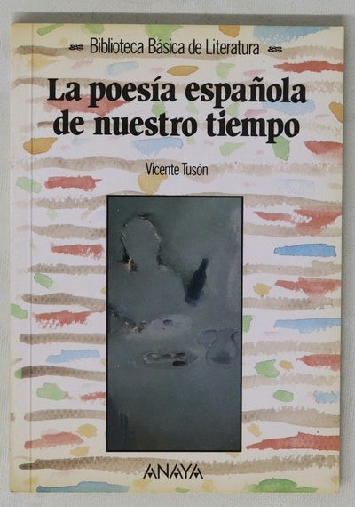 La poesía española de nuestro tiempo
