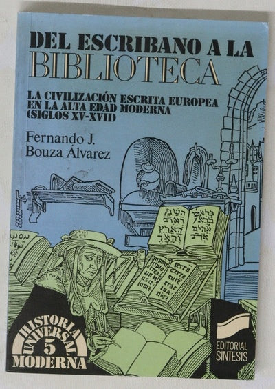 Del escribano a la biblioteca