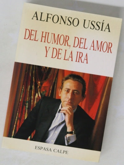 Del humor, del amor y de la ira