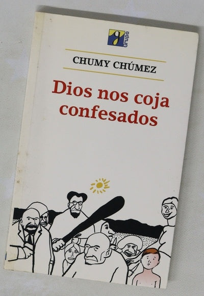 Dios nos coja confesados