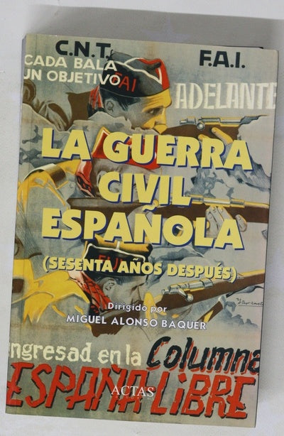 La guerra civil española (sesenta años después)