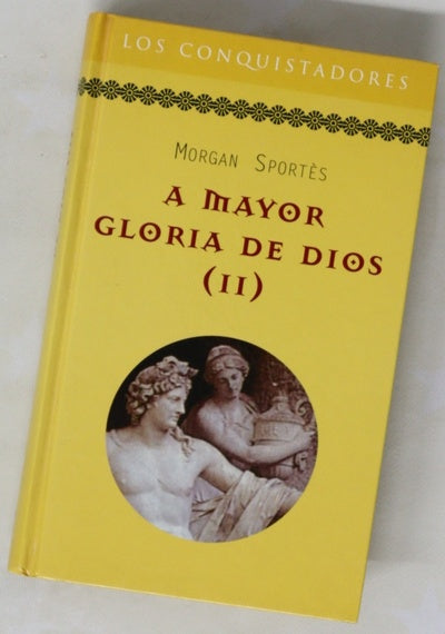A mayor gloria de Dios II