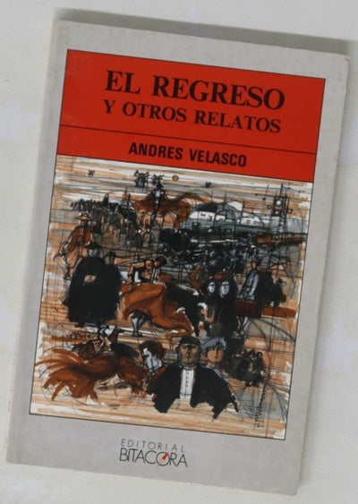 El regreso y otros relatos