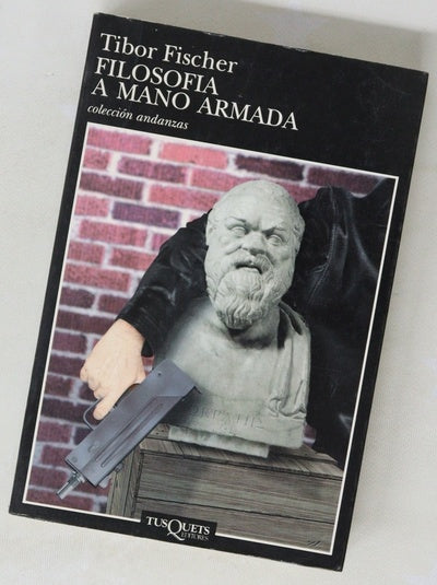 Filosofía a mano armada
