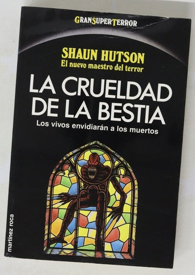 La crueldad de la bestia