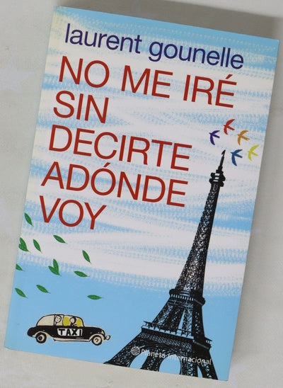 No me iré sin decirte adónde voy