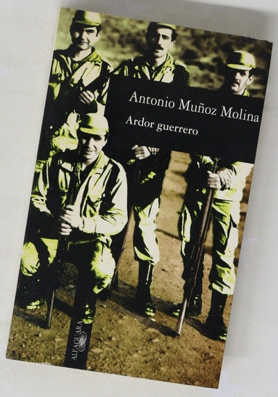 Ardor guerrero una memoria militar