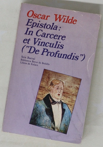 De profundis epistola, In carcere et vinculis