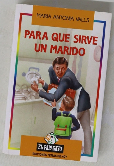 Para que sirve un marido