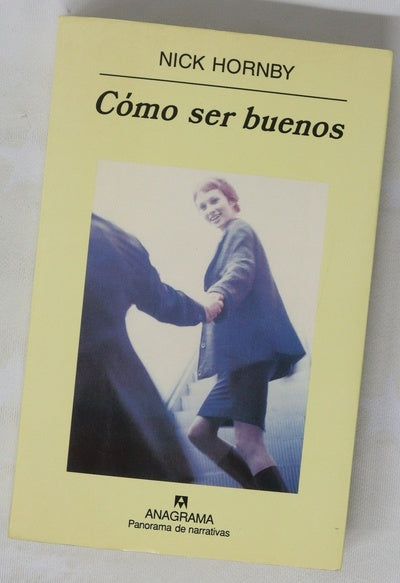 Cómo ser buenos