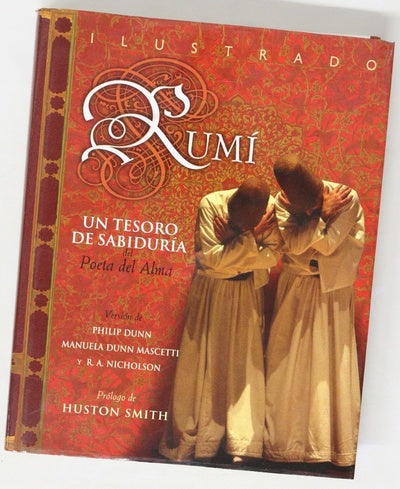 Rumí ilustrado un tesoro de sabiduría del poeta del alma