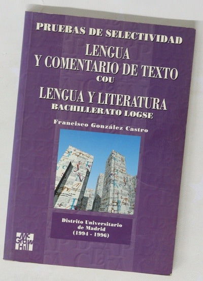 Pruebas de selectividad Pruebas de selectividad. Lengua y literatura (LOGSE)