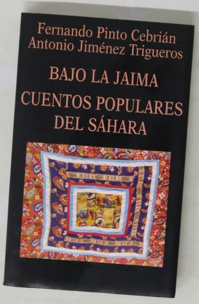 Bajo la Jaima cuentos populares del Sáhara : ("Trab El-Bidán")