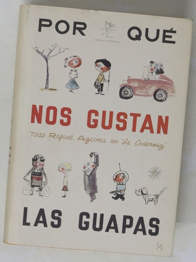 ¿Por qué nos gustan las guapas?, y otros textos (1952-1955)