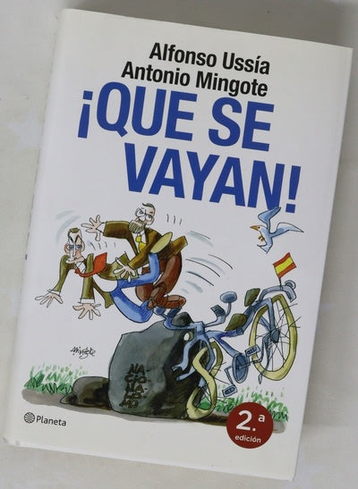 ¡Que se vayan!