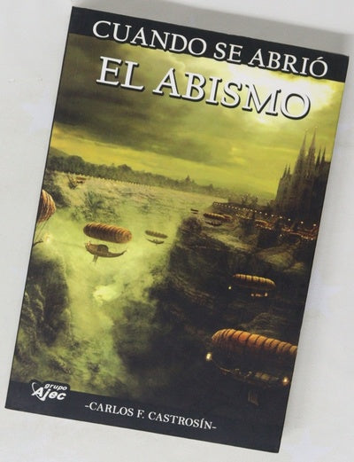 Cuando se abrió el abismo