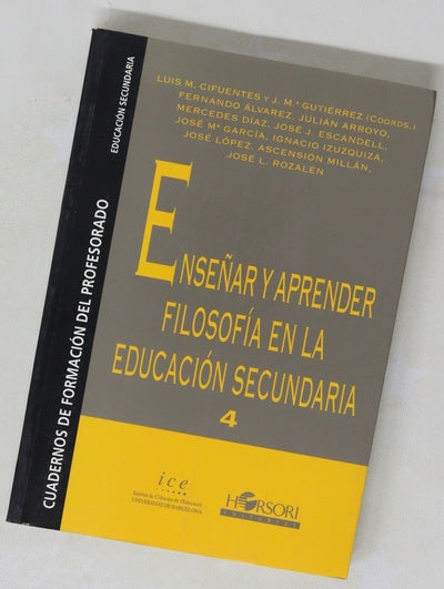 Enseñar y aprender filosofía en la Educación Secundaria